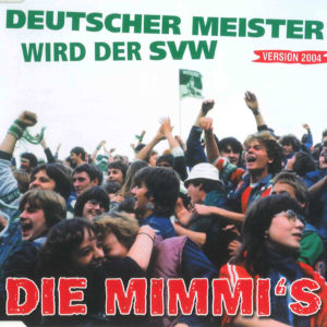 Die Mimmi´s - Deutscher Meister wird der SVW