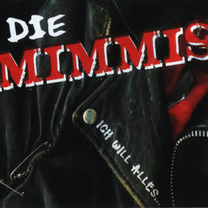 Die Mimmi´s - Ich will alles