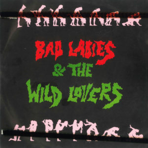 Die Mimmi´s - Bad Ladies & Wild Lovers