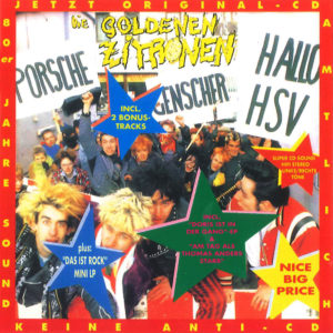 Die goldenen Zitronen - Porsche, Genscher, Hallo HSV + mehr