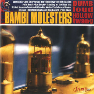 Bambi Molesters - Dumb load hollow twang