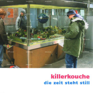 Killerkouche - Die Zeit steht Still