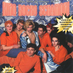 King Rocko Schamoni - Die frühen Werke des Monsieur