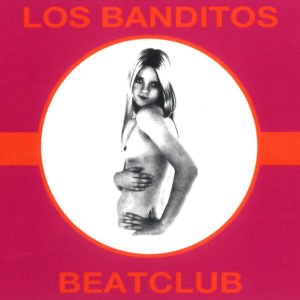 Los Banditos - Beatclub
