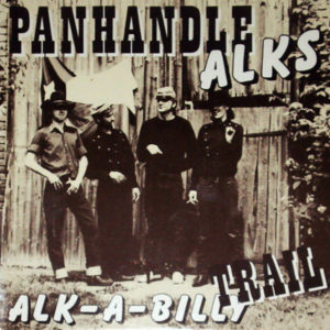 Panhandle Alks - Alk a Billy Trail