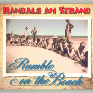 Rumble on the Beach - Randale am Strand
